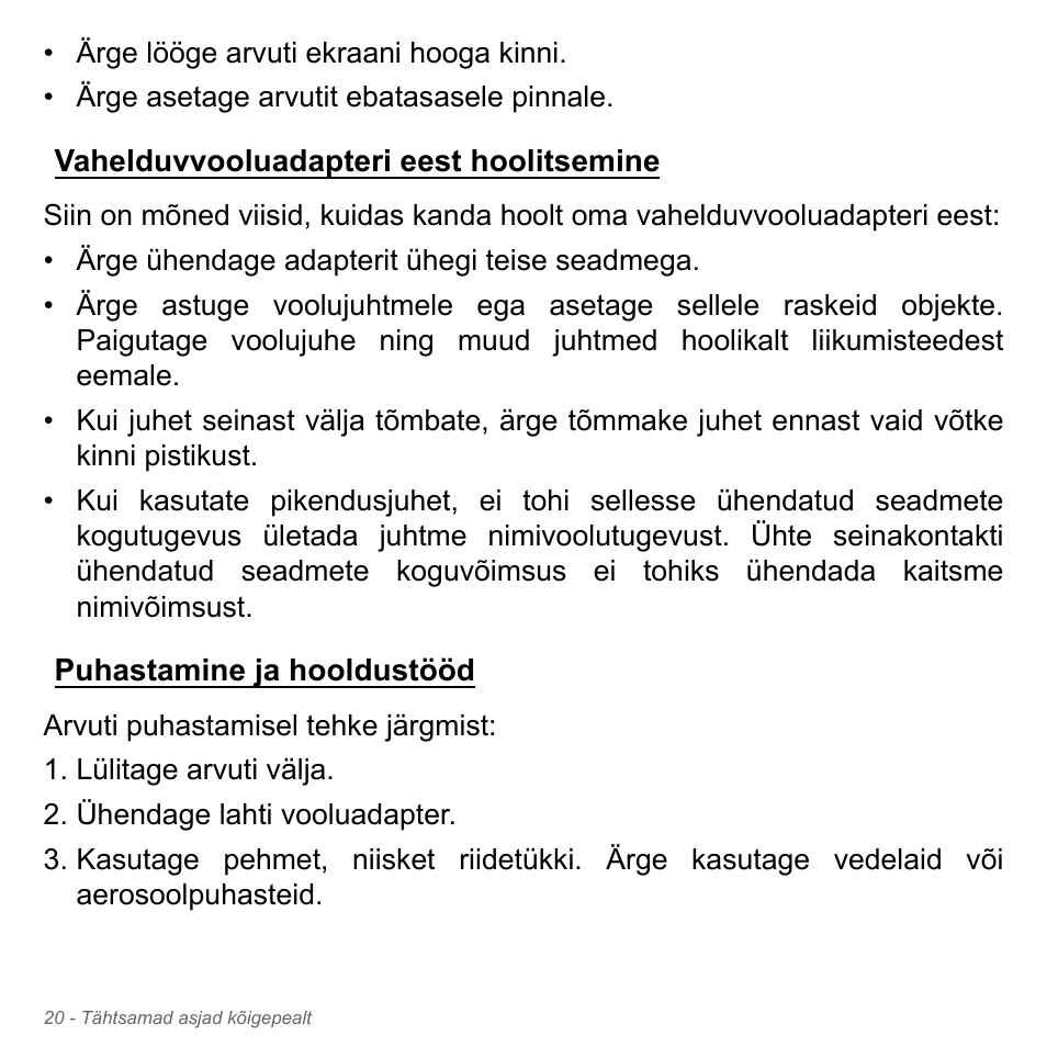 Vahelduvvooluadapteri eest hoolitsemine, Puhastamine ja hooldustööd, Vahelduvvooluadapteri eest | Hoolitsemine puhastamine ja hooldustööd | Acer Aspire V5-571PG User Manual | Page 2470 / 3604