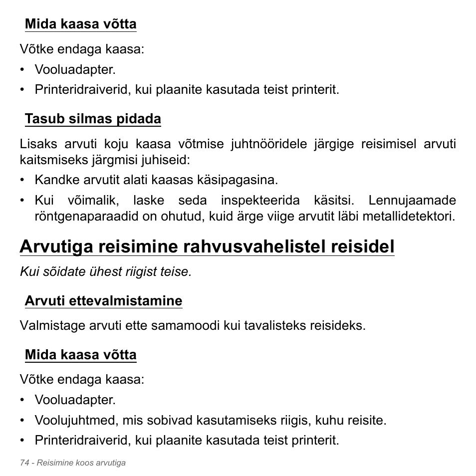 Mida kaasa võtta, Tasub silmas pidada, Arvutiga reisimine rahvusvahelistel reisidel | Arvuti ettevalmistamine, Mida kaasa võtta tasub silmas pidada, Arvuti ettevalmistamine mida kaasa võtta | Acer Aspire V5-571PG User Manual | Page 2524 / 3604