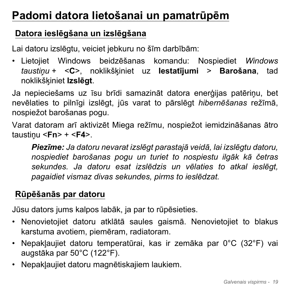 Padomi datora lietošanai un pamatrūpēm, Datora ieslēgšana un izslēgšana, Rūpēšanās par datoru | Acer Aspire V5-571PG User Manual | Page 2585 / 3604