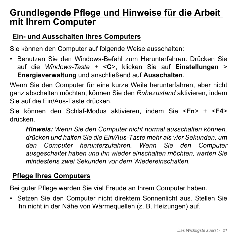 Ein- und ausschalten ihres computers, Pflege ihres computers, Grundlegende pflege und hinweise für die | Arbeit mit ihrem computer | Acer Aspire V5-571PG User Manual | Page 259 / 3604