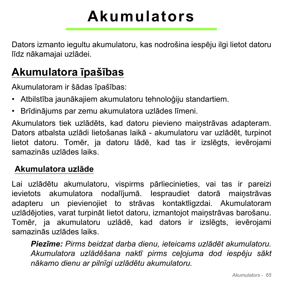 Akumulators, Akumulatora īpašības, Akumulatora uzlāde | Acer Aspire V5-571PG User Manual | Page 2631 / 3604
