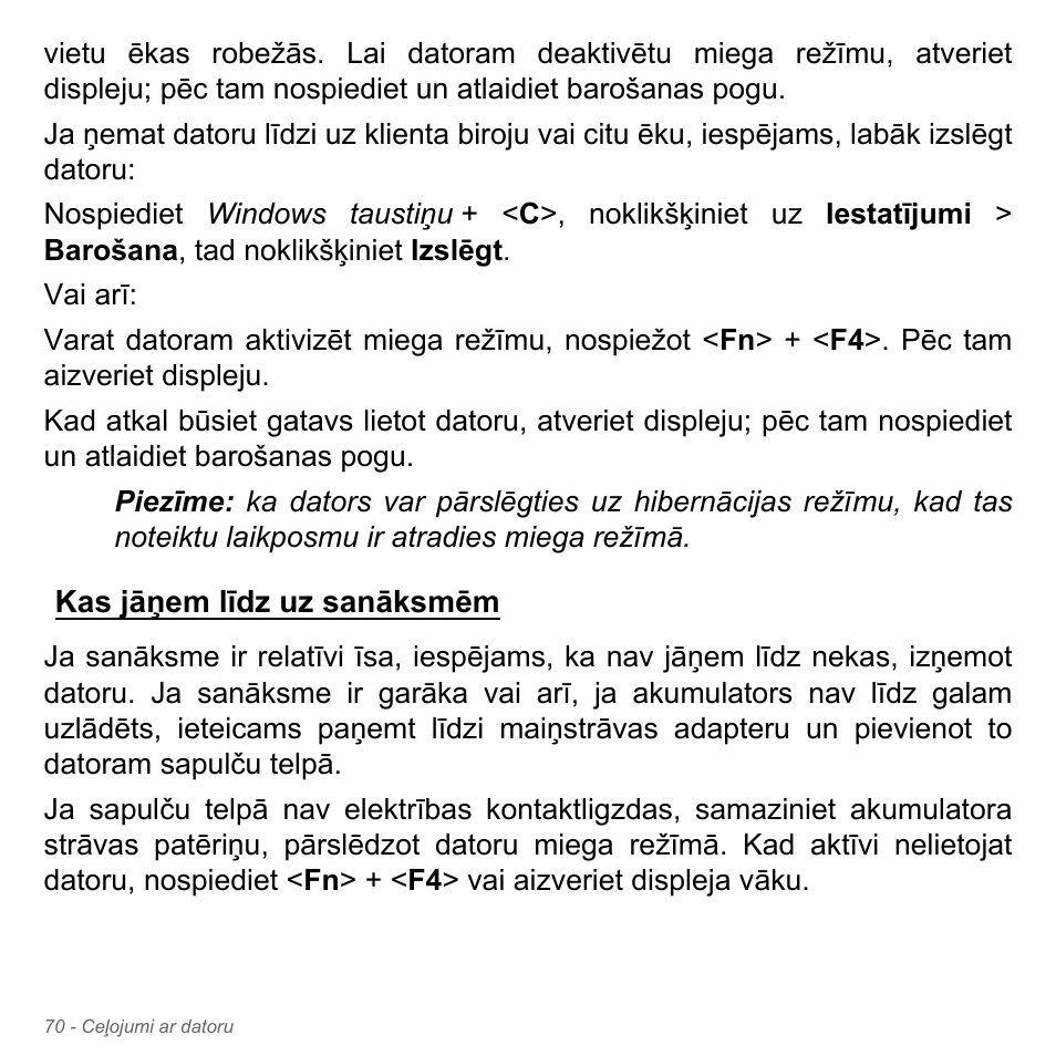Kas jāņem līdz uz sanāksmēm | Acer Aspire V5-571PG User Manual | Page 2636 / 3604
