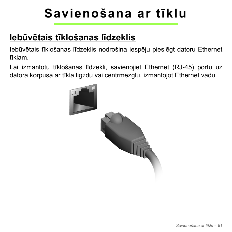 Savienošana ar tīklu, Iebūvētais tīklošanas līdzeklis | Acer Aspire V5-571PG User Manual | Page 2647 / 3604