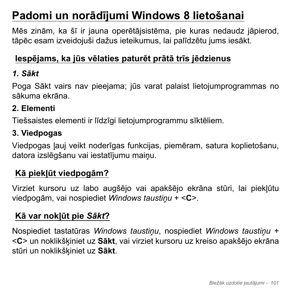 Padomi un norādījumi windows 8 lietošanai, Kā piekļūt viedpogām, Kā var nokļūt pie sākt | Padomi un norādījumi windows 8 lietošanai. 101 | Acer Aspire V5-571PG User Manual | Page 2667 / 3604