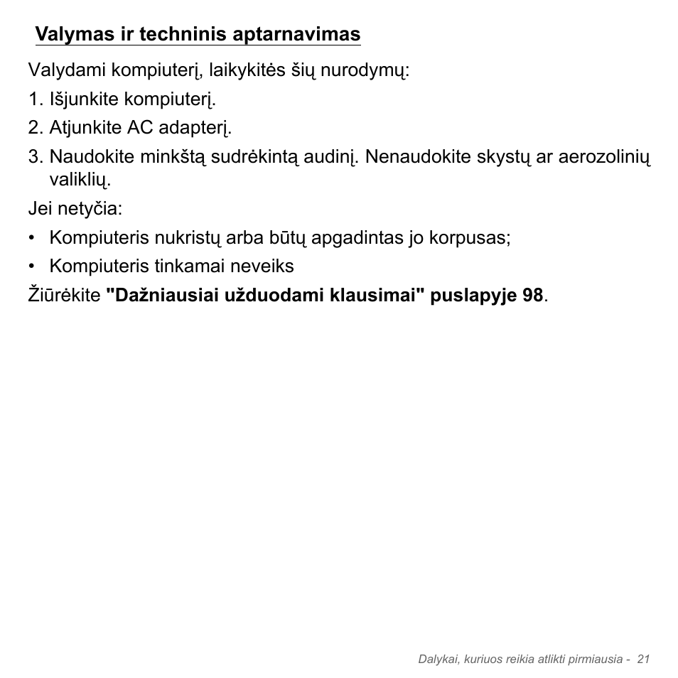 Valymas ir techninis aptarnavimas | Acer Aspire V5-571PG User Manual | Page 2703 / 3604