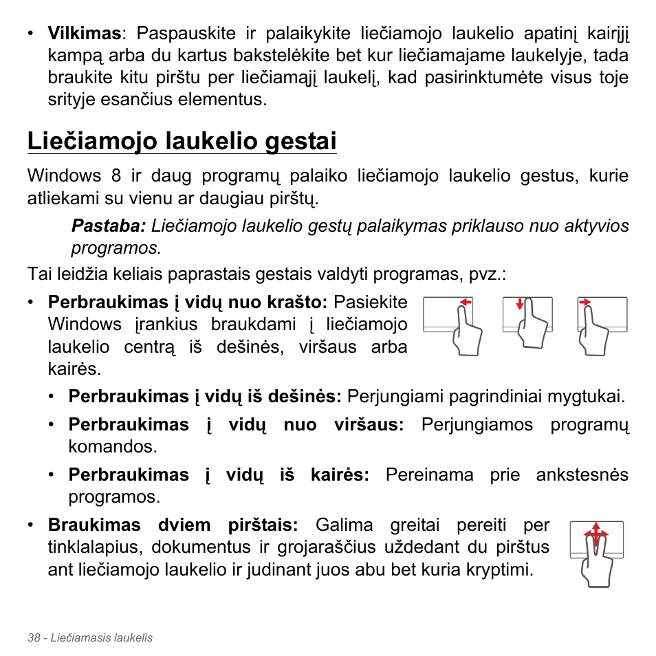 Liečiamojo laukelio gestai | Acer Aspire V5-571PG User Manual | Page 2720 / 3604