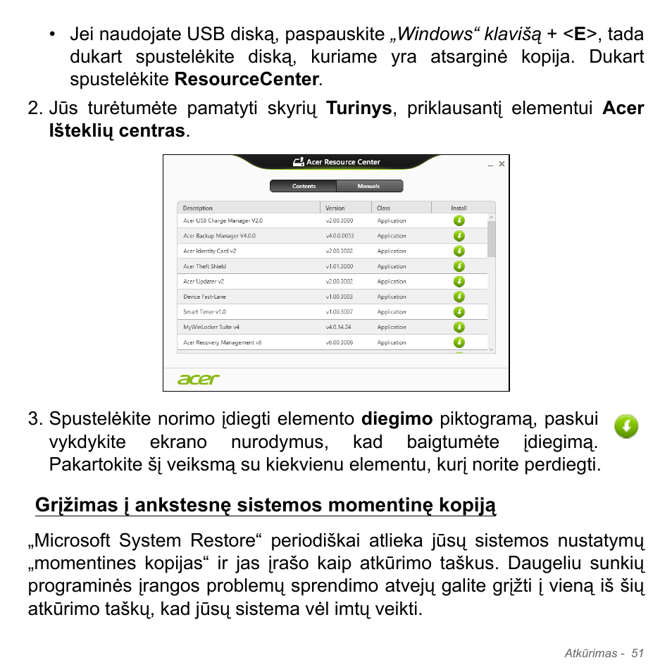 Grįžimas į ankstesnę sistemos momentinę kopiją | Acer Aspire V5-571PG User Manual | Page 2733 / 3604