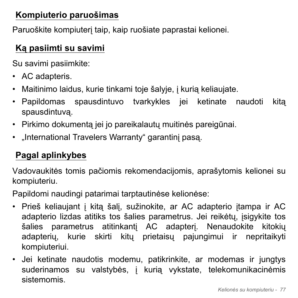 Kompiuterio paruošimas, Ką pasiimti su savimi, Pagal aplinkybes | Acer Aspire V5-571PG User Manual | Page 2759 / 3604