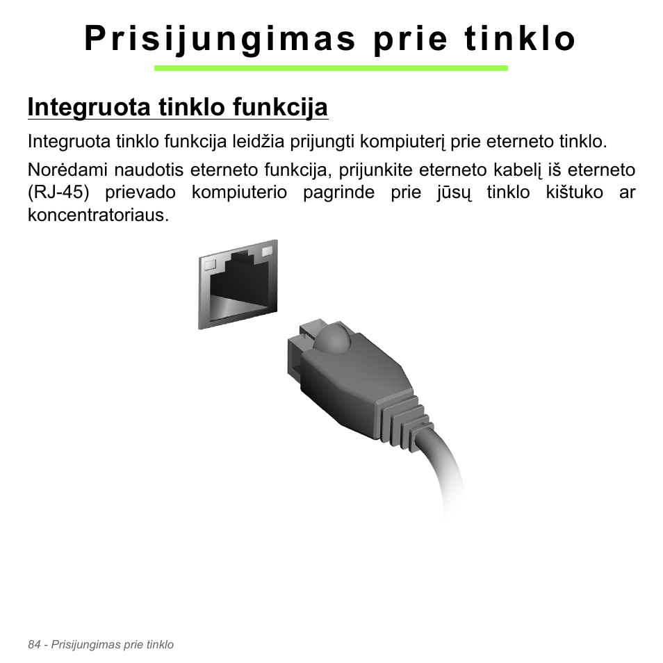 Prisijungimas prie tinklo, Integruota tinklo funkcija | Acer Aspire V5-571PG User Manual | Page 2766 / 3604