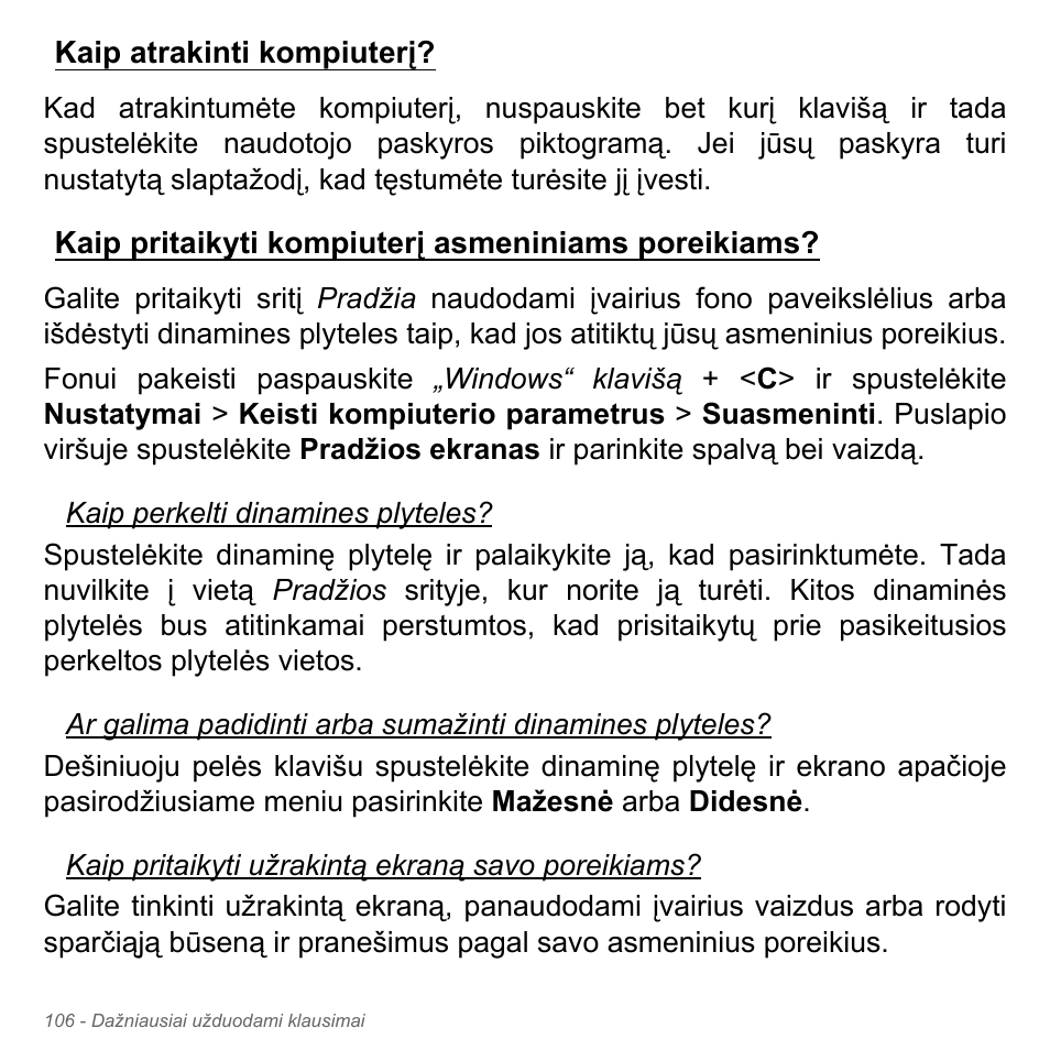 Kaip atrakinti kompiuterį, Kaip pritaikyti kompiuterį asmeniniams poreikiams | Acer Aspire V5-571PG User Manual | Page 2788 / 3604