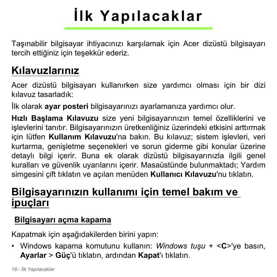 Ilk yapılacaklar, Kılavuzlarınız, Bilgisayarı açma kapama | Acer Aspire V5-571PG User Manual | Page 2958 / 3604