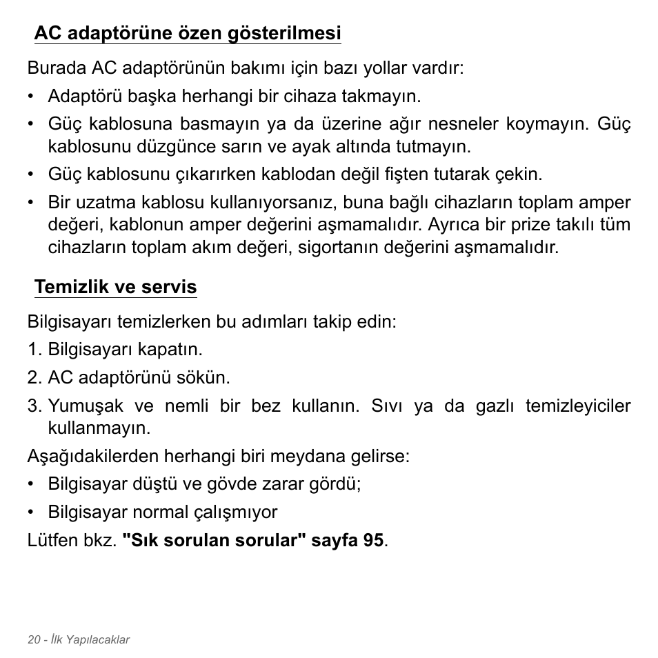 Ac adaptörüne özen gösterilmesi, Temizlik ve servis, Ac adaptörüne özen gösterilmesi temizlik ve servis | Acer Aspire V5-571PG User Manual | Page 2960 / 3604