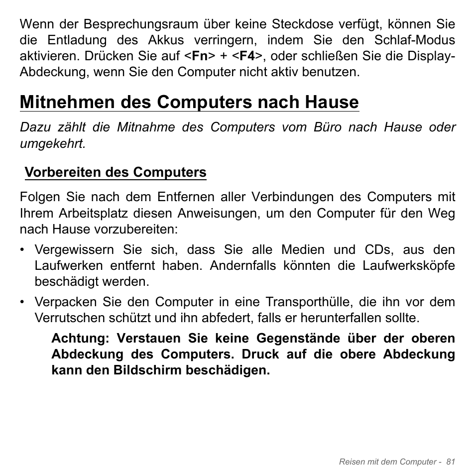 Mitnehmen des computers nach hause, Vorbereiten des computers | Acer Aspire V5-571PG User Manual | Page 319 / 3604