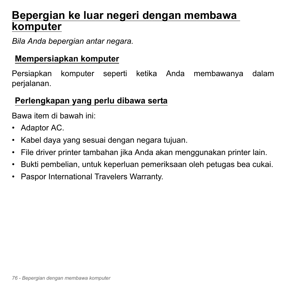 Bepergian ke luar negeri dengan membawa komputer, Mempersiapkan komputer, Perlengkapan yang perlu dibawa serta | Acer Aspire V5-571PG User Manual | Page 3446 / 3604