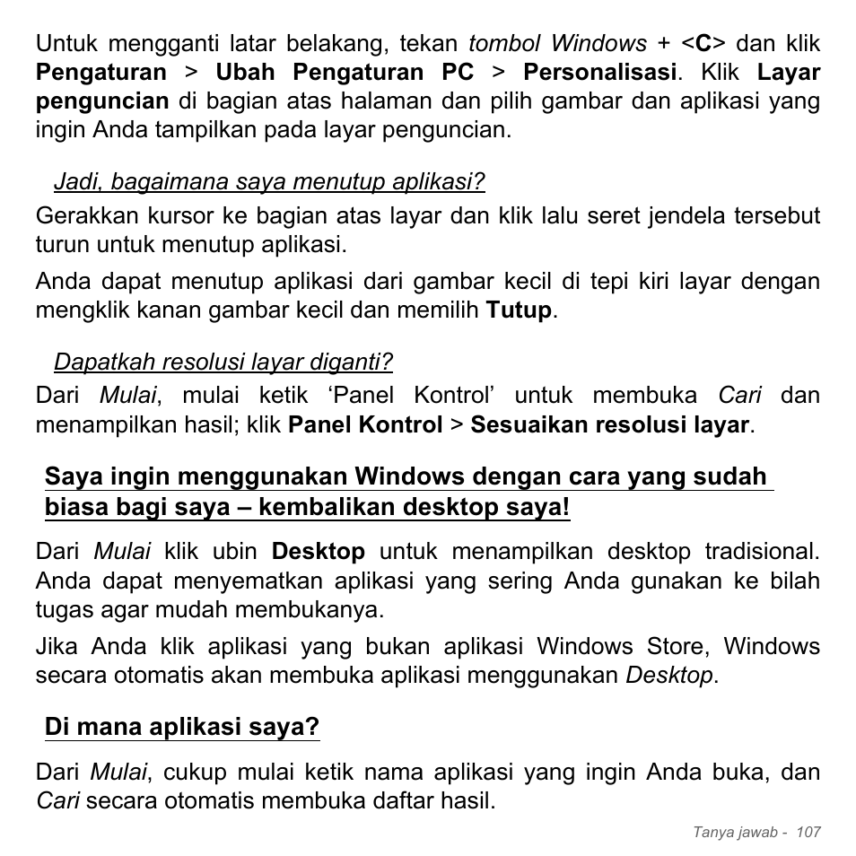 Di mana aplikasi saya, Saya ingin menggunakan windows, Dengan cara yang sudah biasa bagi | Saya – kembalikan desktop saya | Acer Aspire V5-571PG User Manual | Page 3477 / 3604