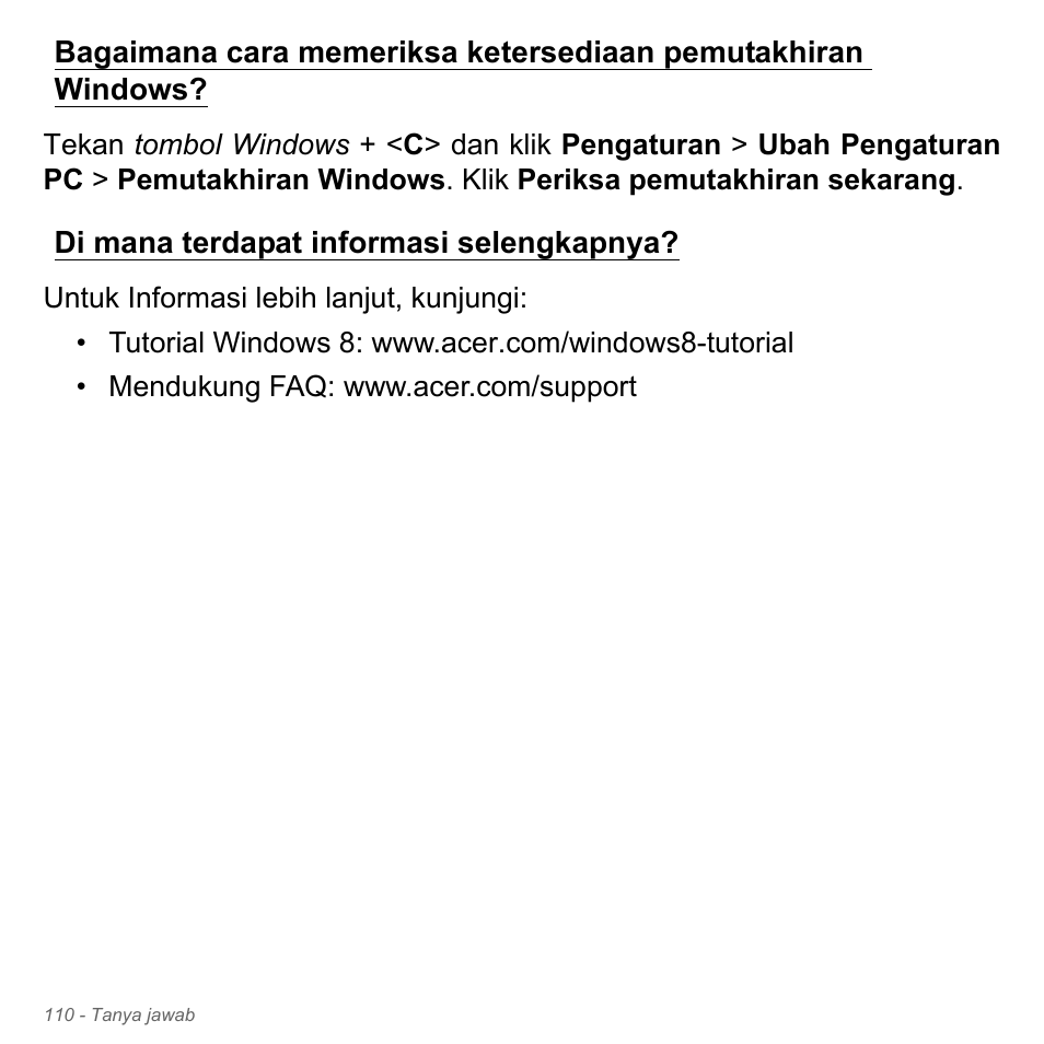 Di mana terdapat informasi selengkapnya, Bagaimana cara memeriksa, Ketersediaan pemutakhiran windows | Di mana terdapat informasi, Selengkapnya | Acer Aspire V5-571PG User Manual | Page 3480 / 3604