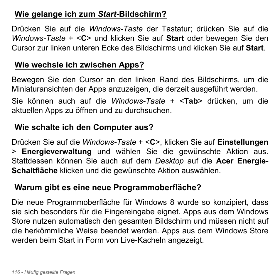 Wie gelange ich zum start-bildschirm, Wie wechsle ich zwischen apps, Wie schalte ich den computer aus | Warum gibt es eine neue programmoberfläche | Acer Aspire V5-571PG User Manual | Page 354 / 3604