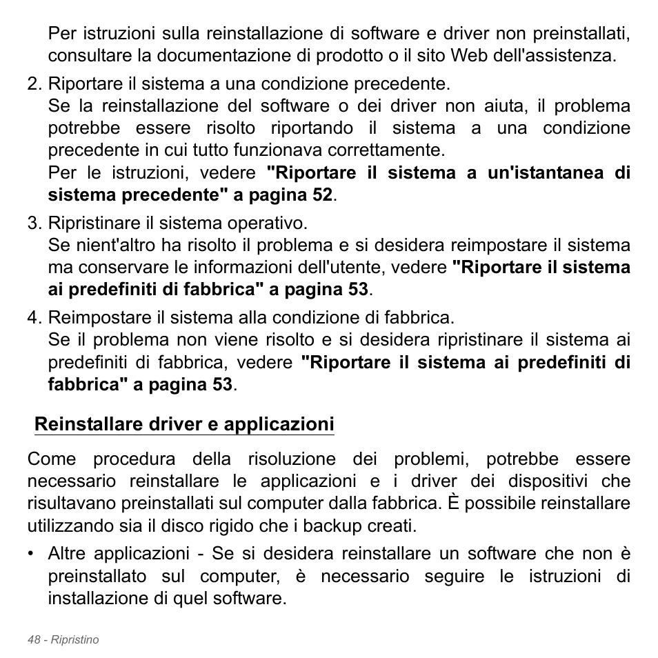 Reinstallare driver e applicazioni | Acer Aspire V5-571PG User Manual | Page 418 / 3604