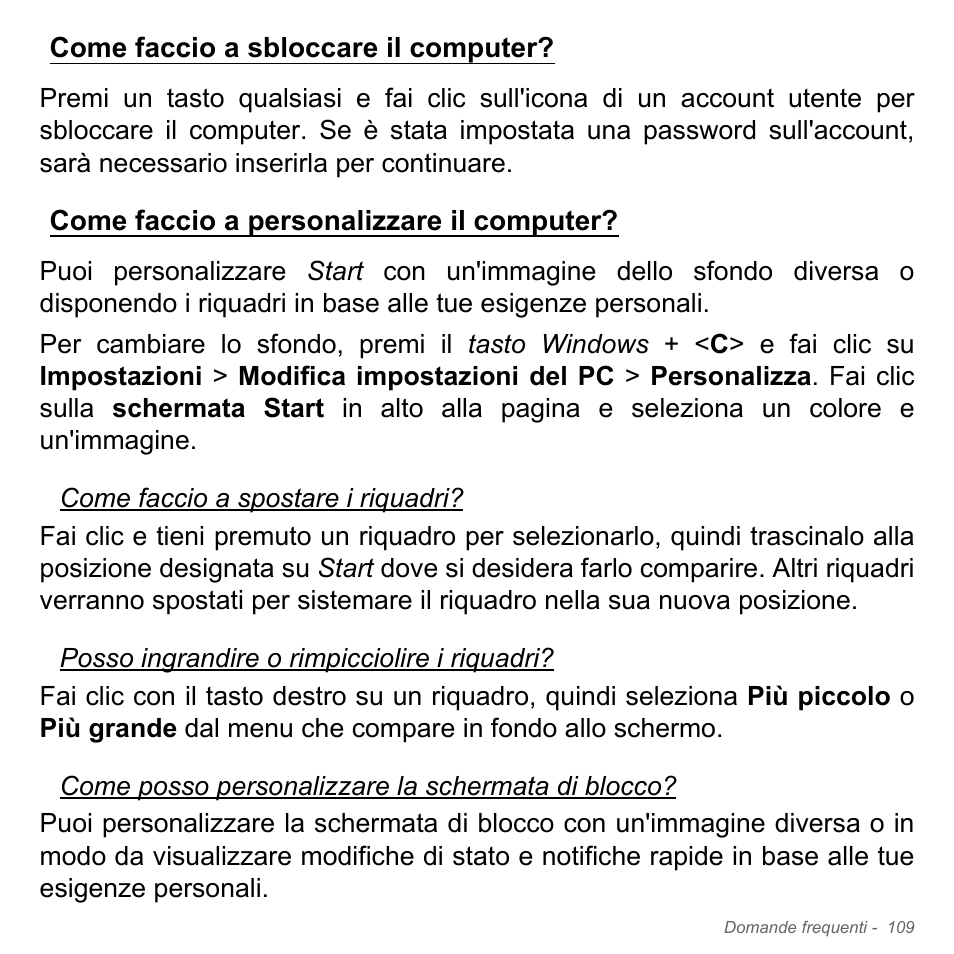 Come faccio a sbloccare il computer, Come faccio a personalizzare il computer | Acer Aspire V5-571PG User Manual | Page 479 / 3604
