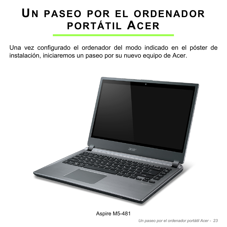 Un paseo por el ordenador portátil acer | Acer Aspire V5-571PG User Manual | Page 515 / 3604