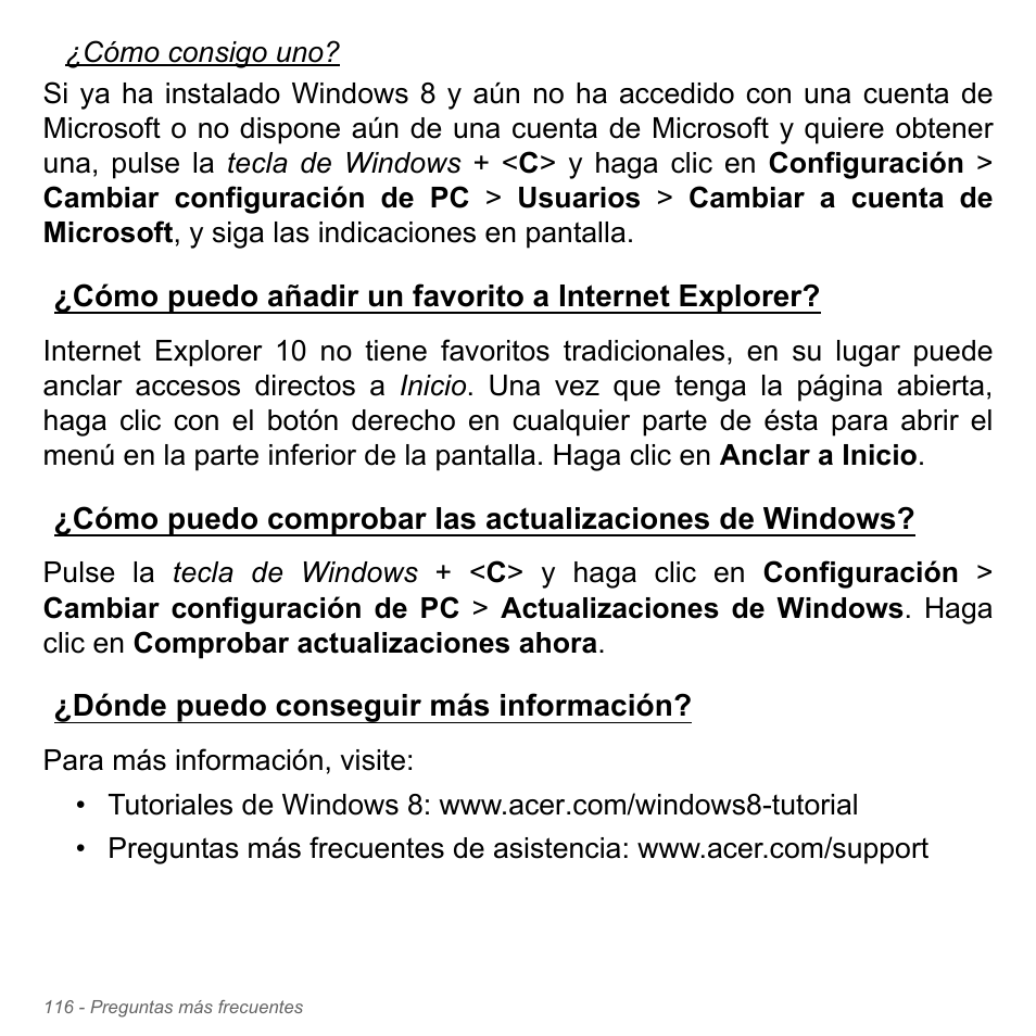 Cómo puedo añadir un favorito a internet explorer, Dónde puedo conseguir más información, Cómo puedo añadir un favorito a | Internet explorer, Cómo puedo comprobar las, Actualizaciones de windows, Dónde puedo conseguir más, Información | Acer Aspire V5-571PG User Manual | Page 608 / 3604