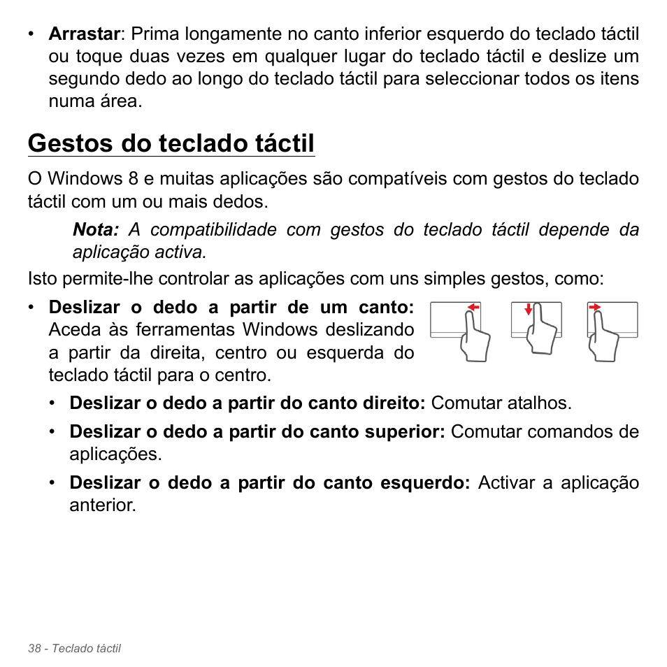 Gestos do teclado táctil | Acer Aspire V5-571PG User Manual | Page 656 / 3604
