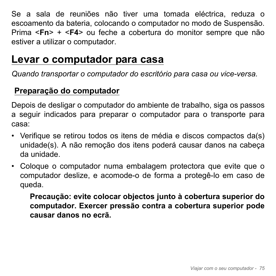 Levar o computador para casa, Preparação do computador | Acer Aspire V5-571PG User Manual | Page 693 / 3604
