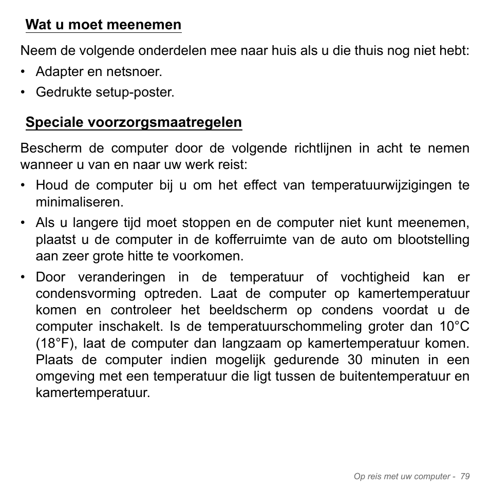 Wat u moet meenemen, Speciale voorzorgsmaatregelen, Wat u moet meenemen speciale voorzorgsmaatregelen | Acer Aspire V5-571PG User Manual | Page 819 / 3604