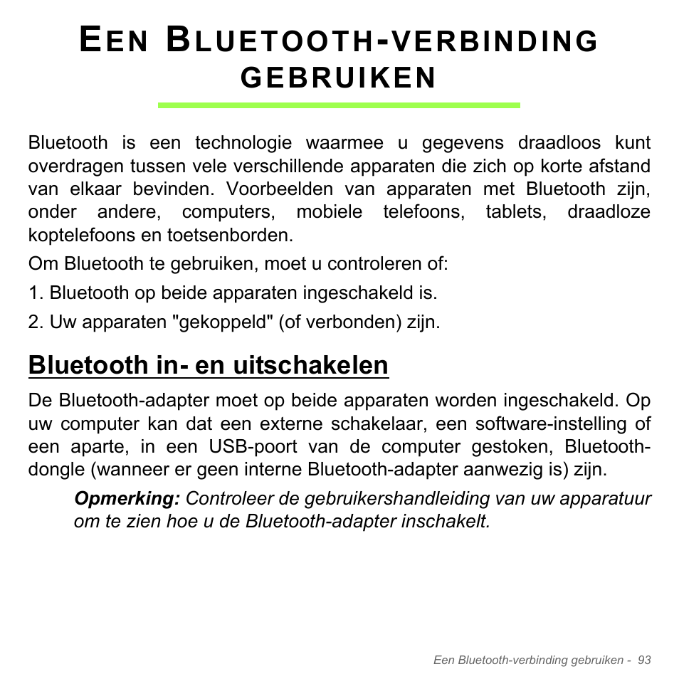Een bluetooth-verbinding gebruiken, Bluetooth in- en uitschakelen, Een bluetooth-verbinding | Gebruiken | Acer Aspire V5-571PG User Manual | Page 833 / 3604