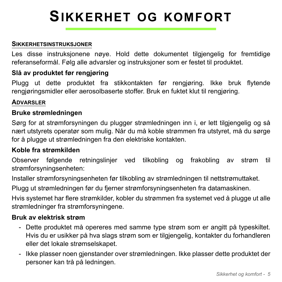 Sikkerhet og komfort, Ikkerhet, Komfort | Acer Aspire V5-571PG User Manual | Page 871 / 3604