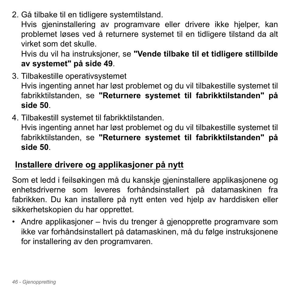 Installere drivere og applikasjoner på nytt | Acer Aspire V5-571PG User Manual | Page 912 / 3604