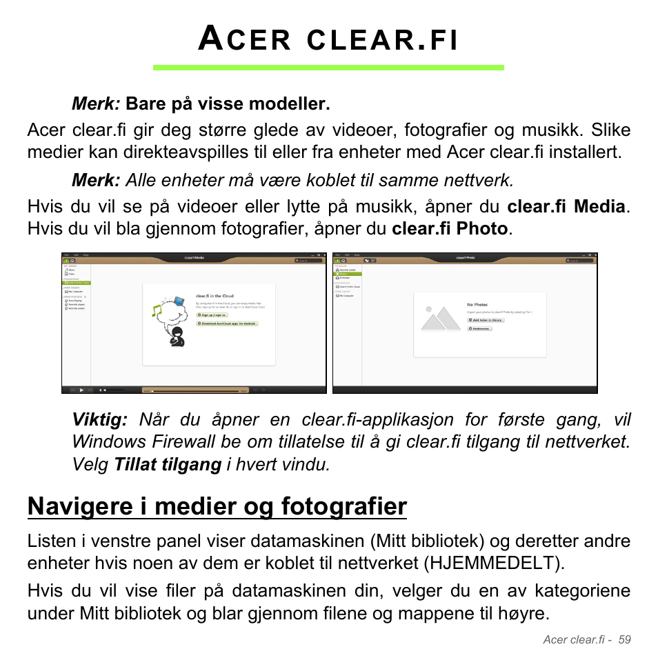 Acer clear.fi, Navigere i medier og fotografier, Clear | Acer Aspire V5-571PG User Manual | Page 925 / 3604
