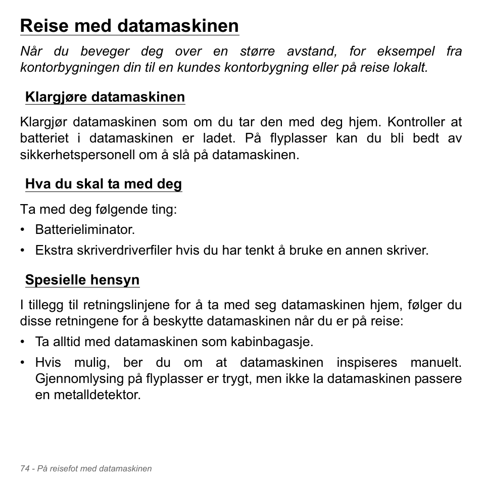 Reise med datamaskinen, Klargjøre datamaskinen, Hva du skal ta med deg | Spesielle hensyn | Acer Aspire V5-571PG User Manual | Page 940 / 3604