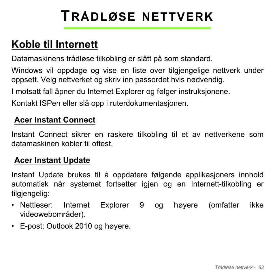 Trådløse nettverk, Koble til internett, Acer instant connect | Acer instant update, Acer instant connect acer instant update, Rådløse, Nettverk | Acer Aspire V5-571PG User Manual | Page 949 / 3604