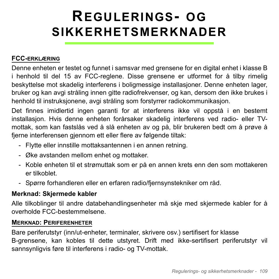 Regulerings- og sikkerhetsmerknader, Regulerings- og, Sikkerhetsmerknader | Egulerings | Acer Aspire V5-571PG User Manual | Page 975 / 3604