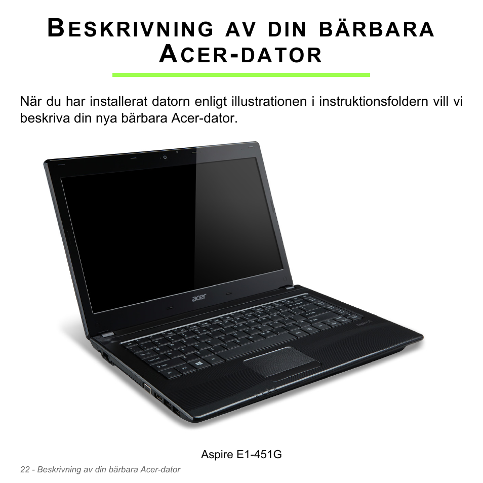 Beskrivning av din bärbara acer-dator, Beskrivning av din bärbara, Acer-dator | Acer W700P User Manual | Page 1018 / 3264