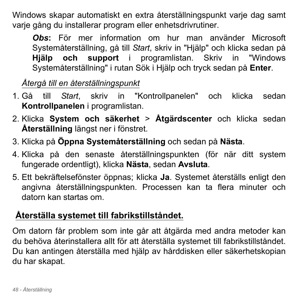 Återställa systemet till fabrikstillståndet | Acer W700P User Manual | Page 1044 / 3264