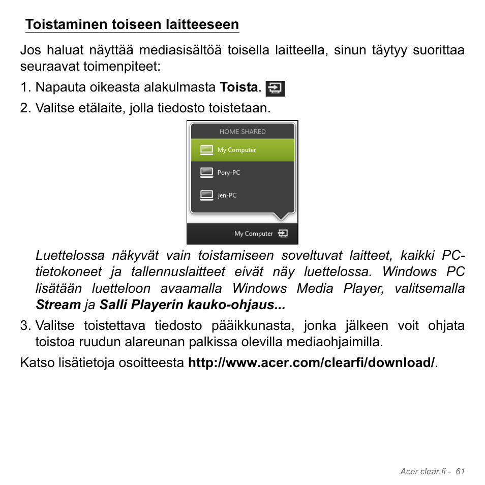 Toistaminen toiseen laitteeseen | Acer W700P User Manual | Page 1161 / 3264