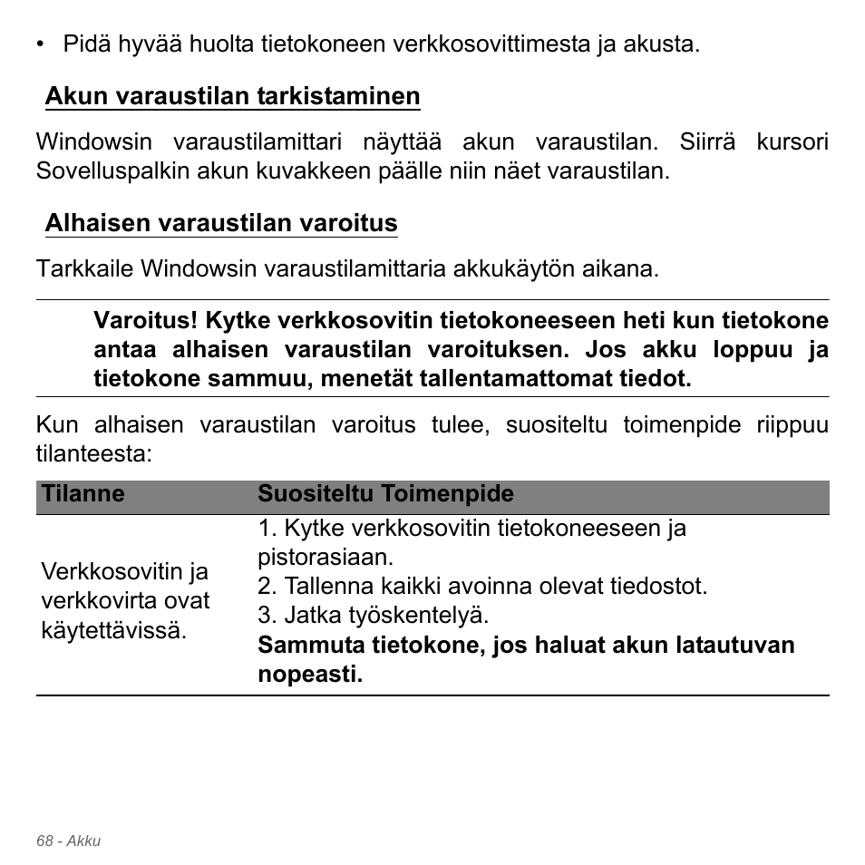 Akun varaustilan tarkistaminen, Alhaisen varaustilan varoitus | Acer W700P User Manual | Page 1168 / 3264