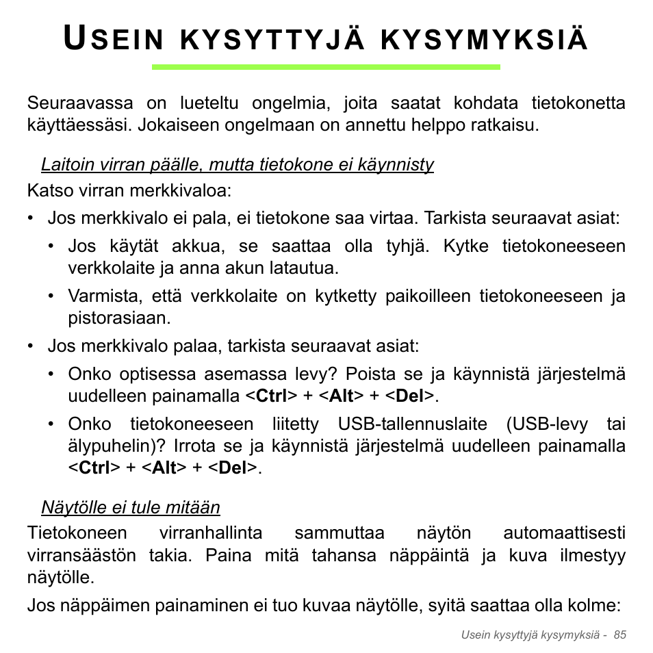 Usein kysyttyjä kysymyksiä, Sein, Kysyttyjä | Kysymyksiä | Acer W700P User Manual | Page 1185 / 3264