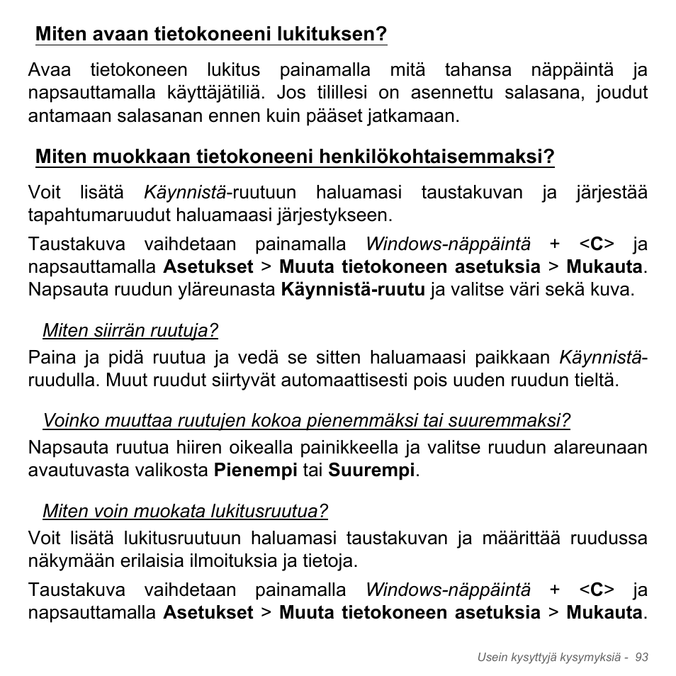 Miten avaan tietokoneeni lukituksen, Miten muokkaan tietokoneeni henkilökohtaisemmaksi | Acer W700P User Manual | Page 1193 / 3264