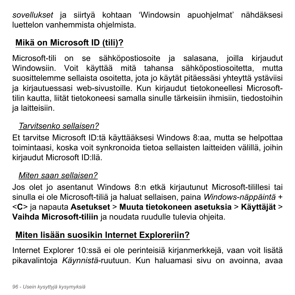 Mikä on microsoft id (tili), Miten lisään suosikin internet exploreriin | Acer W700P User Manual | Page 1196 / 3264