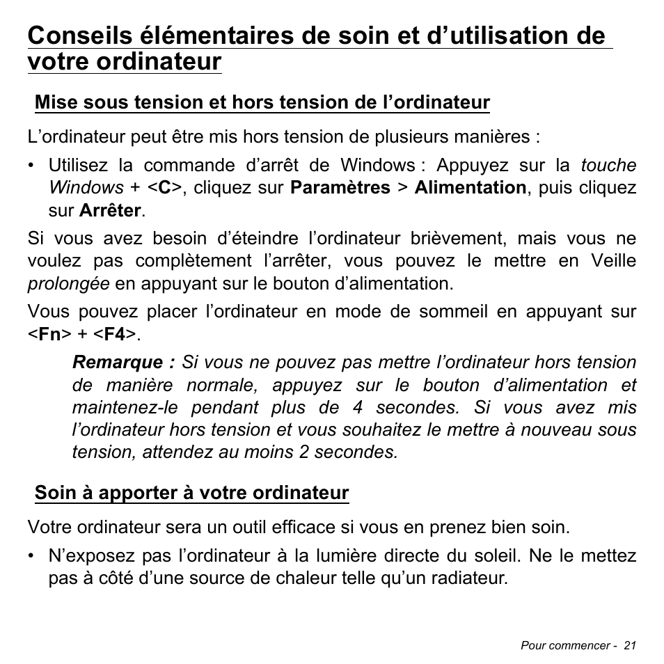 Mise sous tension et hors tension de l’ordinateur, Soin à apporter à votre ordinateur | Acer W700P User Manual | Page 125 / 3264