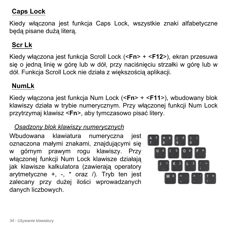 Caps lock, Scr lk, Numlk | Caps lock scr lk numlk | Acer W700P User Manual | Page 1364 / 3264