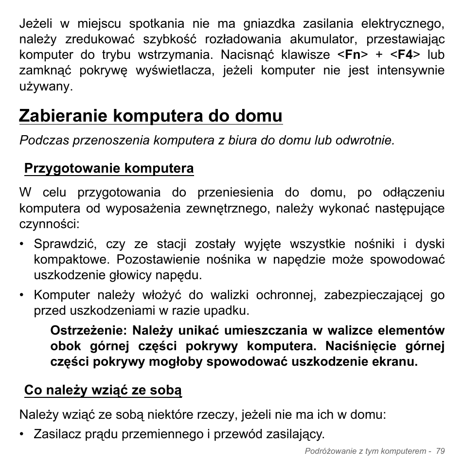 Zabieranie komputera do domu, Przygotowanie komputera, Co należy wziąć ze sobą | Przygotowanie komputera co należy wziąć ze sobą | Acer W700P User Manual | Page 1409 / 3264