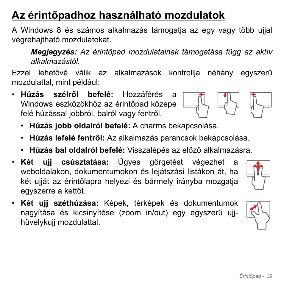 Az érintőpadhoz használható mozdulatok | Acer W700P User Manual | Page 1485 / 3264