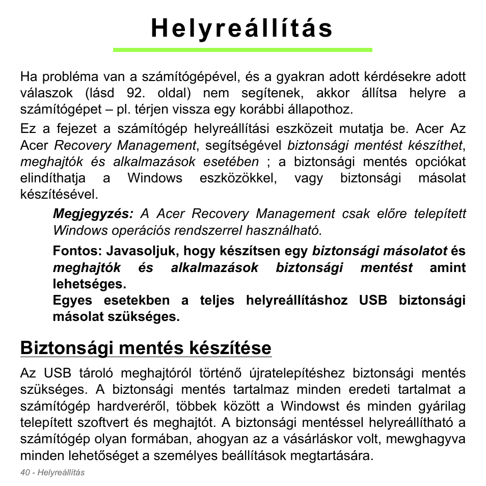 Helyreállítás, Biztonsági mentés készítése | Acer W700P User Manual | Page 1486 / 3264