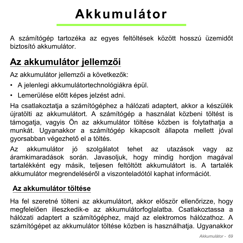 Akkumulátor, Az akkumulátor jellemzői, Az akkumulátor töltése | Acer W700P User Manual | Page 1515 / 3264