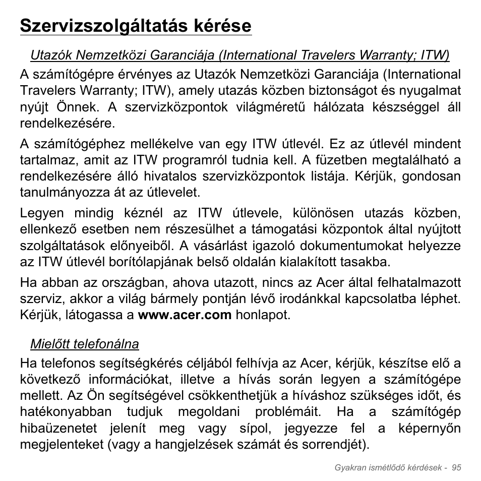 Szervizszolgáltatás kérése | Acer W700P User Manual | Page 1541 / 3264