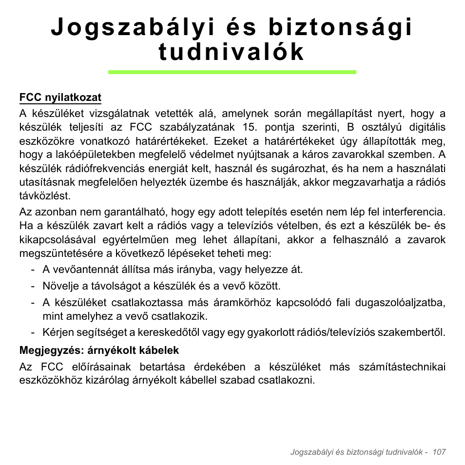 Jogszabályi és biztonsági tudnivalók, Jogszabályi és biztonsági, Tudnivalók | Acer W700P User Manual | Page 1553 / 3264